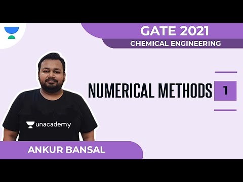 Numerical Methods -1 | GATE 2021 | Chemical | Ankur Bansal