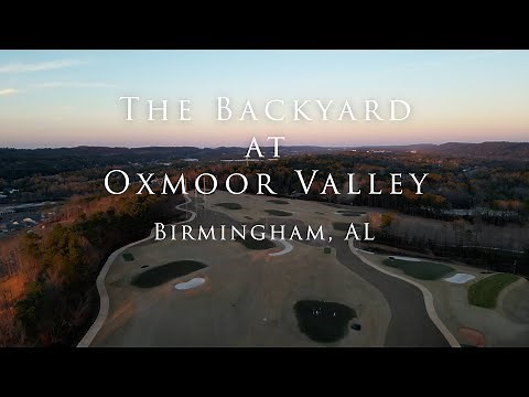 The Backyard at Oxmoor Valley - Robert Trent Jones Golf Trail