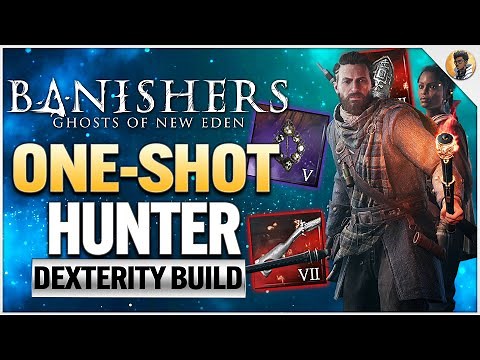 Banishers: Ghosts of New Eden - OVERPOWERED One-Shot Hunter Build Guide!
