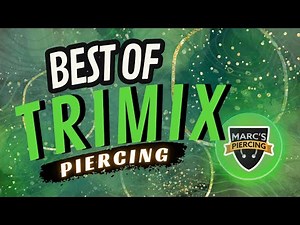 EXKLUSIVES Piercing by Marc... TRIMIX ➔ [✨BEST OF✨]┃💉Marc's Piercing TV