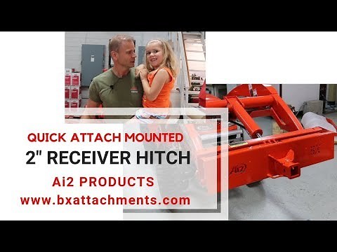 Kubota BX Quick Attach Mounted 2" Receiver Hitch - Ai2 Products