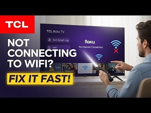 TCL Roku TV Not Connecting to WiFi? FIX IN 2 MINUTES! (2025 Guide)