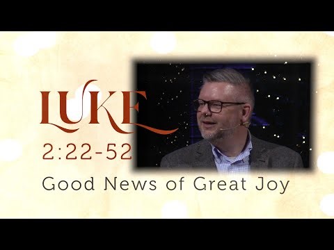Luke 2:22-52 | Dr. Joe Harrod | December 28, 2025