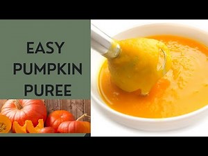 How to make Pumpkin Puree || Easy-to-Follow Recipe