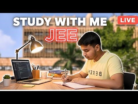 🔴 Study With Me LIVE | JEE 2027 Prep | 4Hr Pomodoro Focus Session