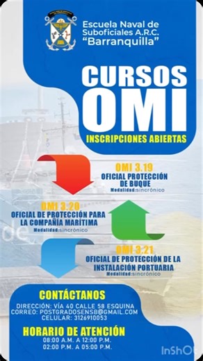 📣 ¡Capacítate en Protección Marítima! – Cursos OMI disponibles La Escuela Naval de Suboficiales “ARC BARRANQUILLA” te invita a fortalecer tus competencias en protección y seguridad a bordo, con tres cursos aprobados según el Código PBIP (ISPS Code) 🚢 OMI 3.19 – formación para los Oficiales de Protección del Buque (Responsables de la implantación y el mantenimiento del Plan de Protección del Buque). ⚓ OMI 3.20 Formación para Oficiales de la Compañía para la Protección Marítima (Responsables de 