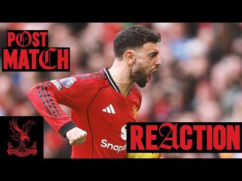 LIVE 🔴 Man Utd v Crystal Palace | Post-Match Reaction