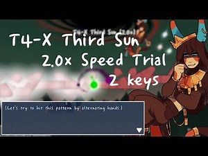 [ADOFAI] T4-X Third Sun 2.0x (2 keys)