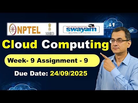 Cloud Computing Week 9 Assignment 9 Answers NPTEL July 2025 l #nptel #cloudcomputing