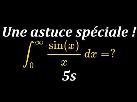 Tu peux résoudre ça en 5 secondes ? Sin(x)/x de 0 à infini