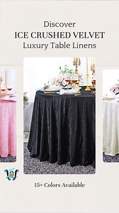 Make your tables shimmer with rich texture and soft elegance. ✨ Our Ice Crushed Velvet Tablecloths are perfect for weddings, galas, or any event that calls for something extraordinary. | Wedding Linens Inc