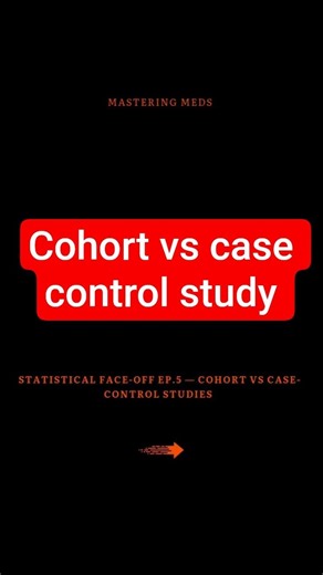 Cohort vs case-control study