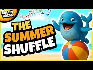 🌞 The Summer Shuffle | Brain Break | Freeze Dance | Brain Breaks | Danny Go Noodle