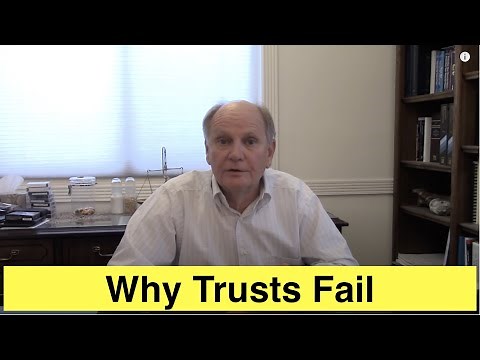 Why Trusts Fail