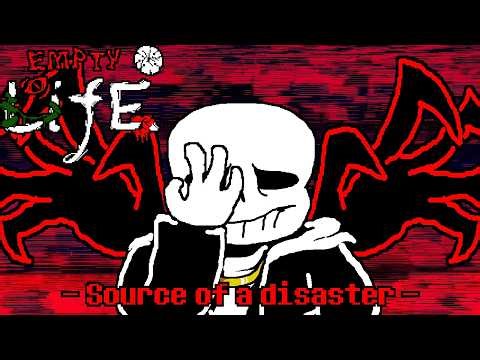 EmptyLife: Godless | Sans fight - Phase 1: Source of a disaster | Animated OST (Remade)