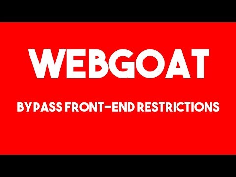 WebGoat - Bypass front-end restrictions