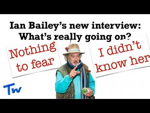LIVE: New Ian Bailey interview. What’s he really saying?