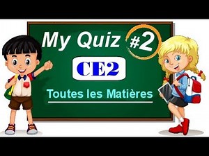 CE2 | Toutes les Matières QUIZ #2 | Test pour un enfant de 8 à 9 ans | 20 Questions (QCM)