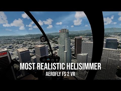 The Most Realistic Helicopter Simulator – Aerofly FS 2 VR First Impressions