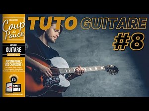 APPRENDRE LA GUITARE ACOUSTIQUE # 8 - Les suites d'accords