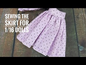 How to sew the skirt for 1/16 doll. Easy sewing doll clothes. Step-by-step tutorial.