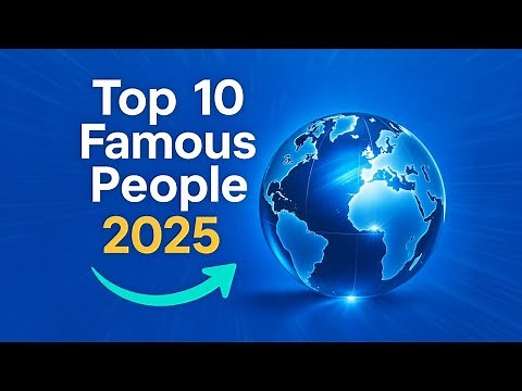 Top 10 Most Famous People in the World 2025 🌍
