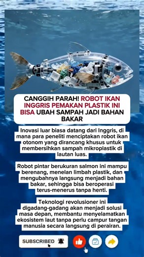 Canggih Parah! Robot Ikan Ubah Sampah Jadi Bahan Bakar #viral#news #faktaunik #robot #canggih #fyp