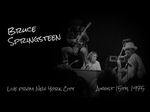 Bruce Springsteen - 08/15/1975 - Live from New York City