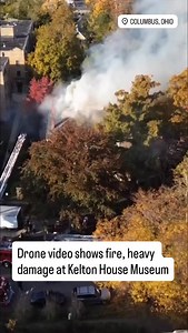 Drone video shows fire, heavy damage at Kelton House Museum in downtown Columbus | 10TV - WBNS