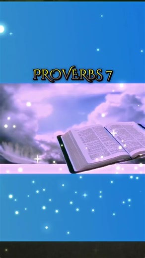 Proverbs chapter 7 #Proverbs7 #Lord #Jesus #Bible #Blessings