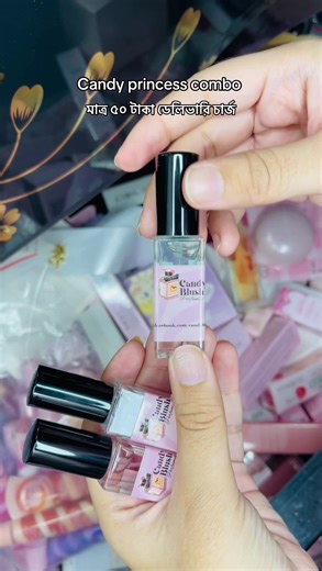 Candy princess perfume combo at 50 tk delivery charge ‼️😱Facebook page-candy blush