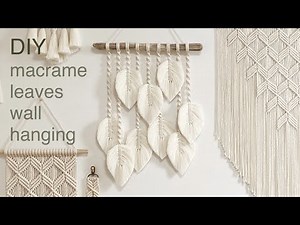 DIY | Macrame Leaves Wall Hanging | Macrame Leaf Wall Hanging
