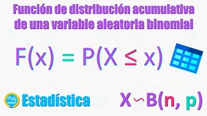 Función de distribución acumulativa de una variable aleatoria binomial | Matemóvil