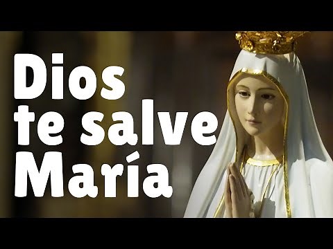 El Ave María | Música para Dios | Dios te Salve María llena eres de gracia