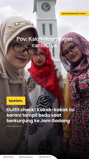 PADANG | TRIPSUMBAR | WISATASUMBAR on Instagram: "Outfit favorit sanak apo tu? 📍: Jam Gadang Bukittinggi 📹: riskaa_ftr_/vt @riskaa_ftr_ #tripsumbar #ngakak #lucu #komedi #hiburan"