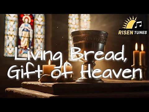 Living Bread Gift of Heaven | Christian Worship Song 2025 | Holy Week