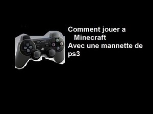 [tuto] comment jouer a minecraft avec une manette