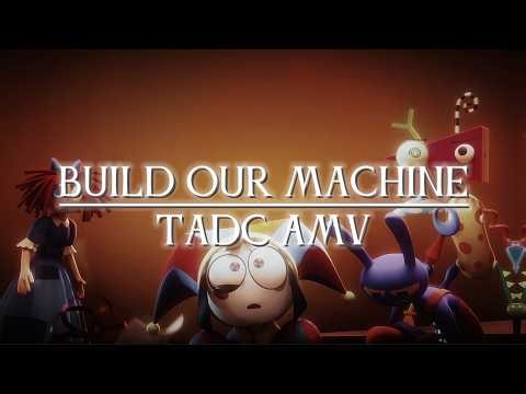 Build Our Machine - The Amazing Digital Circus AMV Edit