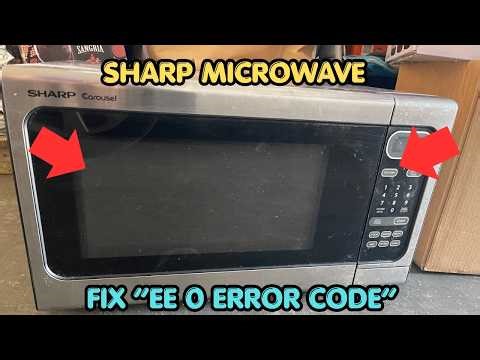 How To Fix Sharp Microwave EE 0 Error Code?