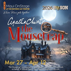 Agatha Christie’s The Mousetrap opens March 27 at Historic ʻĪao Theater | Maui Now