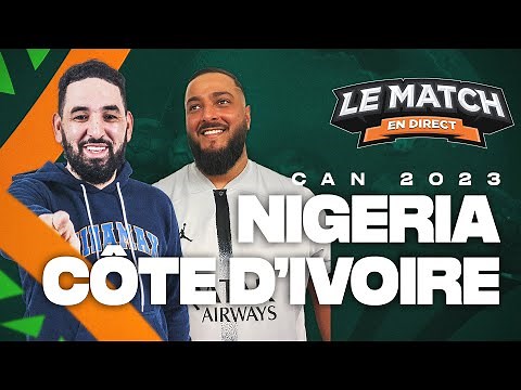 🔴 Nigéria - Côte d'Ivoire / Le Match en direct (Football)