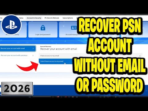 How to Recover PSN Account with NO EMAIL and NO PASSWORD - 2026