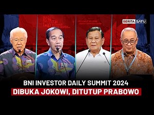 Momen Bersejarah, BNI Investor Daily Summit 2024 Dibuka Jokowi dan Ditutup Prabowo | Beritasatu