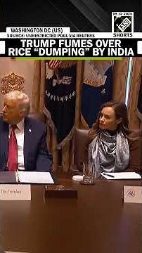 ‘They cannot do that, have to pay tariffs’: President Trump fumes over rice “dumping” by India