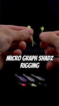 Rigging for Crappie | Micro Graph ShadZ
