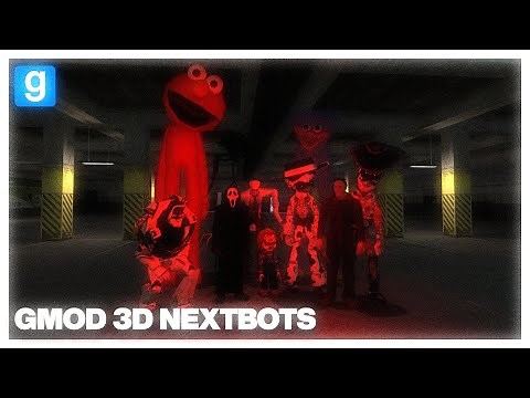 GMOD 3D NEXTBOTS ARE SCARY!!! | GMOD 3D NEXTBOTS W/ ‪@EnnyDaye‬