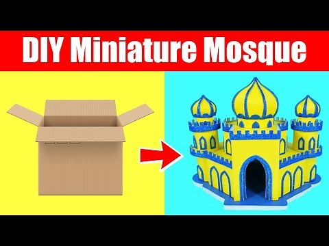 How to Make a Mosque | DIY Miniature Mosque | Home Decor Craft