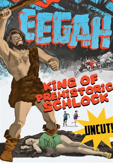 Eegah: King of Prehistoric Schlock (Uncut) (1962)