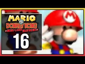 Mario vs. Donkey Kong: Mini-Land Mayhem! - Episode 16