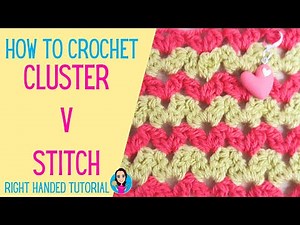 Cluster V Stitch - Right Handed Tutorial - Easy Mindful Crochet - UK Crochet Terms - How To Crochet